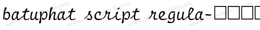 batuphat script regula字体转换